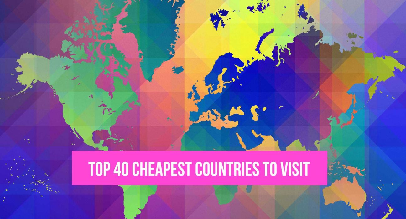 Cheapest Countries to Visit
